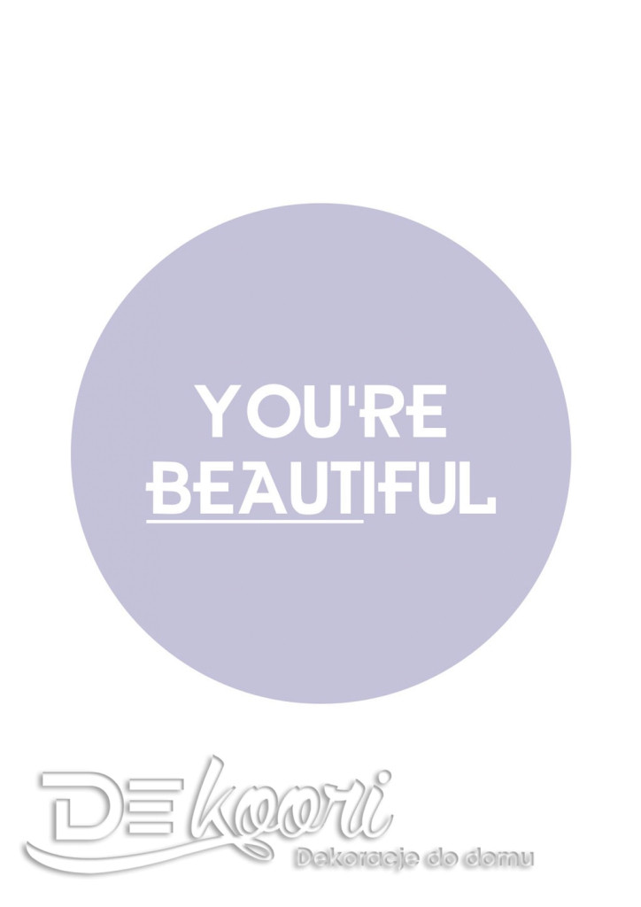 Plakat na ścianę grafika i napis YOU'RE BEAUTIFUL fioletowy - Dekoori zdjęcie 2